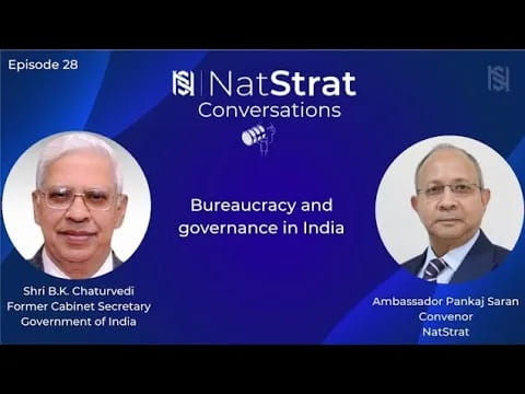 Bureaucracy and governance in India | NatStrat Conversations (Episode 28) | Nov 16, 2024